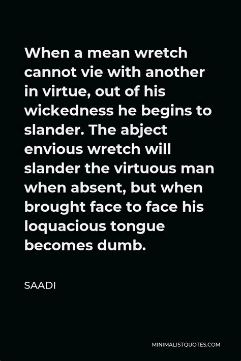 Saadi Quote: Whatever makes an impression on the heart seems lovely in ...