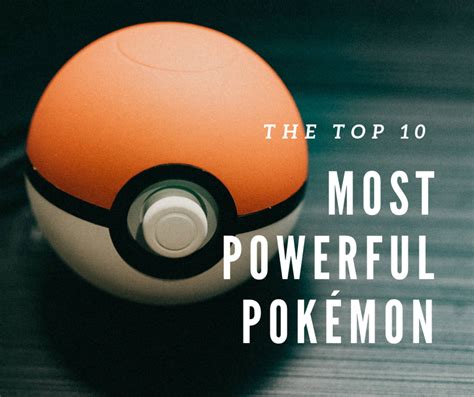 Top 10 Strongest, Most Powerful Pokémon of All Time - LevelSkip