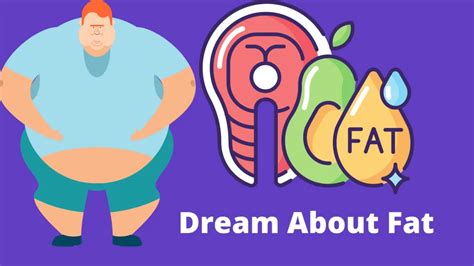 12 Possible Meanings Of Dreams About Fat (Find It Here) - Dream Archive