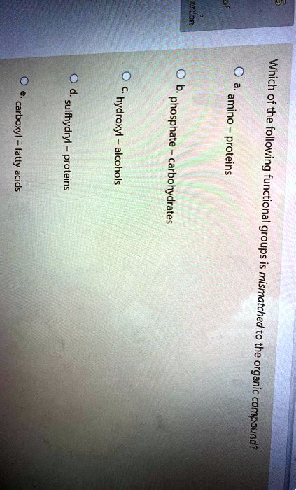 SOLVED:Which - carboxyl sulfhydryl hydroxyl phosphate amino of the fatty proteins following ...