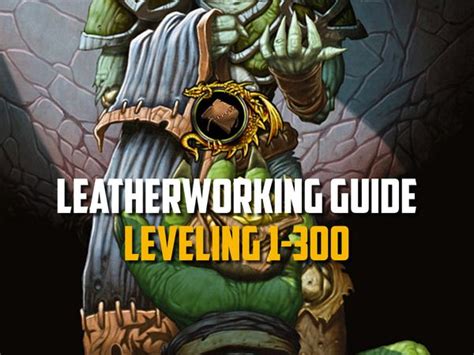 Classic WoW - Best Leatherworking Guides - WowIsClassic