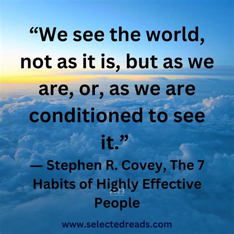 The 7 Habits Of Highly Effective People Quotes - Selected Reads