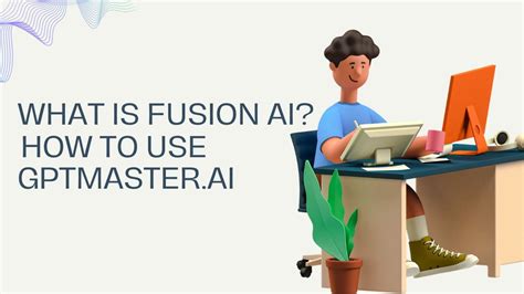 What Is Fusion AI? How To Use