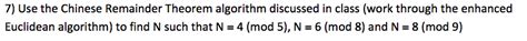 Solved Use the Chinese Remainder Theorem algorithm discussed | Chegg.com