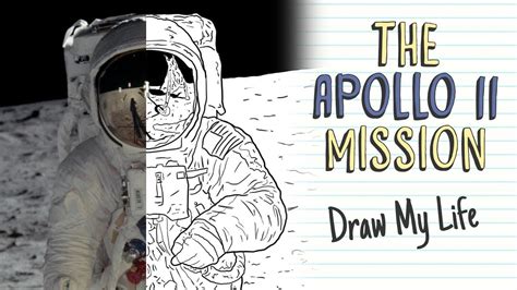 THE APOLLO 11 MISSION | Draw My Life - YouTube