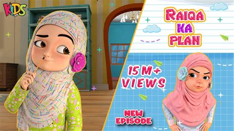 Raiqa Ka Plan | Kaneez Fatima New Episode 2022 | 3D Animation Urdu ...