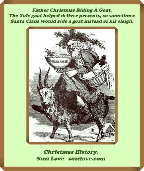 Father Christmas Riding A Goat. Christmas History. Suzi Love suzilove ...