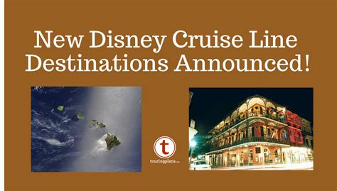 New Disney Cruise Line Destinations Announced! | TouringPlans.com Blog