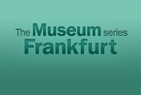 6 Museums To Visit near Frankfurt, Germany - Travel, Events & Culture ...