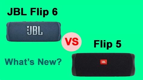 JBL Flip 6 VS JBL Flip 5 - Which is Better? - SpeakersMag