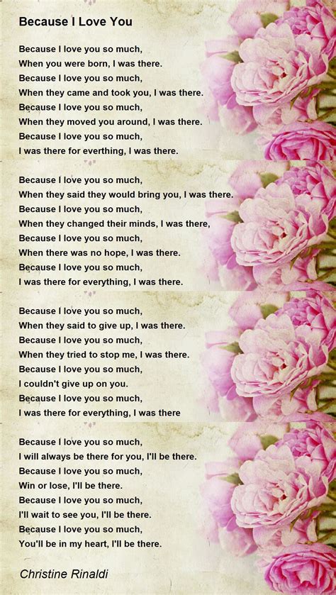 Because I Love You - Because I Love You Poem by Christine Rinaldi