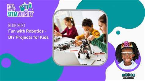 Fun with Robotics - DIY Projects for Kids