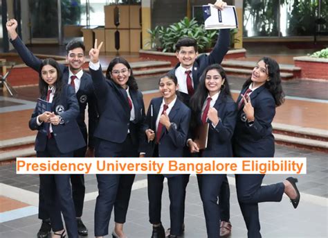 Presidency University Bangalore Eligibility for MBA, Btech, BBA, BCA, LLB