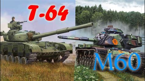 T-64 vs M60 Main Battle Tank Comparison - YouTube