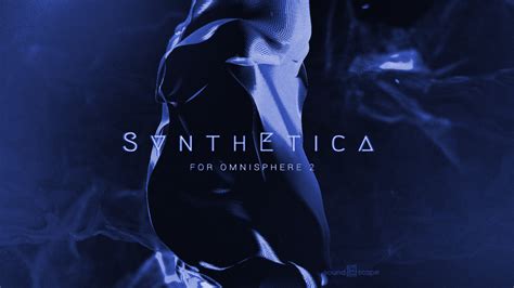 Synthetica for Omnisphere 2 – Soundescape