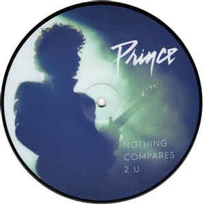 Prince – Nothing Compares 2 U (2018, Vinyl) - Discogs