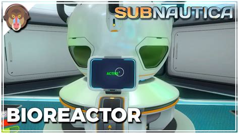 BIOREACTOR - Subnautica Gameplay Part 9 (Let's Play Subnautica) - YouTube