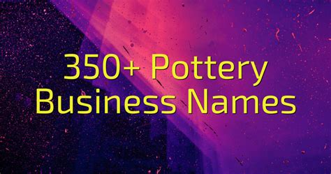 350+ Pottery Business Names - Cool Name Finds