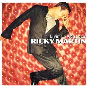 Ricky Martin – Livin' La Vida Loca (1999, Vinyl) - Discogs