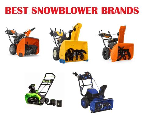 Top 12 Best Snowblower Brands On The Market - Sand Creek Farm