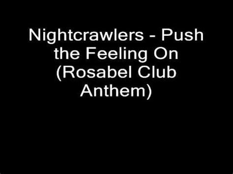 Nightcrawlers - Push the Feeling On (remix) - YouTube