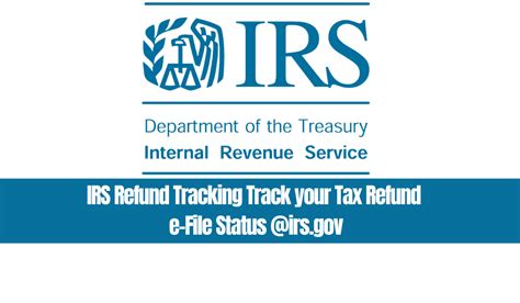 IRS Refund Tracking Track your Tax Refund e-File Status @irs.gov