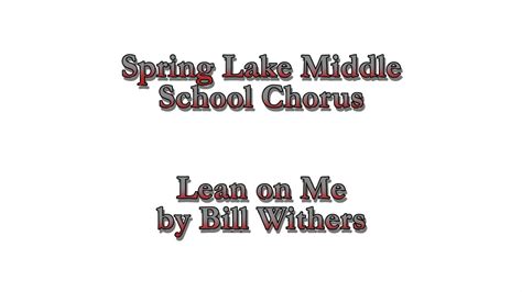 Spring Lake Middle School: Lean On Me - YouTube