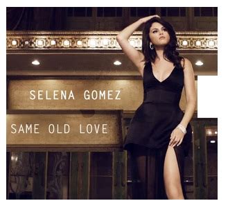 Selena Gomez Same Old Love Lyrics | LiriksLaguKu