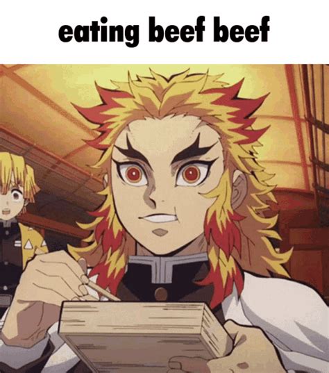 Beef Beef Rengoku Wants To Make You Mother GIF - Beef Beef Rengoku ...