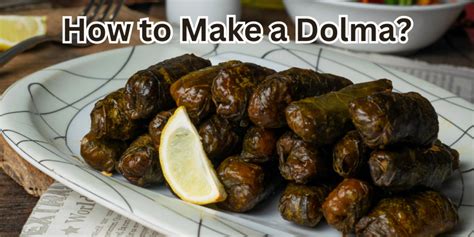 Dolma Recipe - Stuffed Grape Leaves