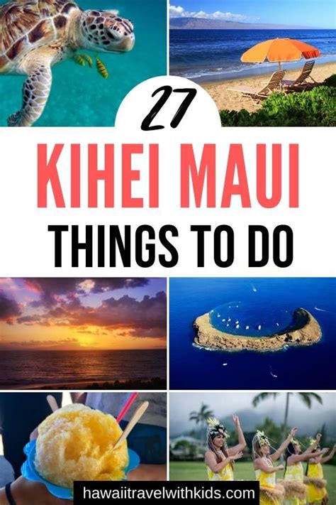 27 Awesome Things to do in Kihei, Maui - Hawaii Travel with Kids