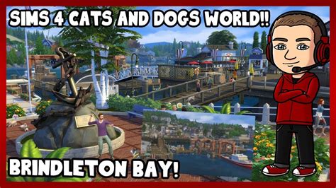 Sims 4 Cats and Dogs - WORLD OVERVIEW Brindleton Bay!!! | FunnyCat.TV