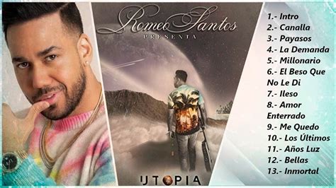 ROMEO SANTOS UTOPÍA 2019 COMPLETE ALBUM 😱 - YouTube Music