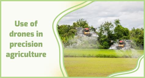 Use of drones in precision agriculture 🤖