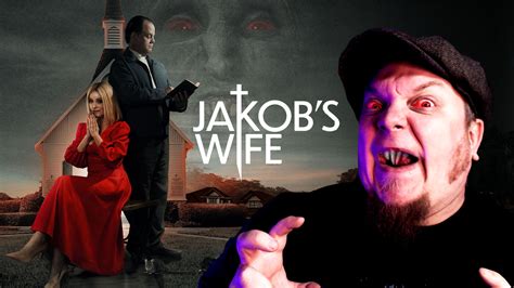 Jakob's Wife (2021) Video Review — Beyond The Void Horror Podcast