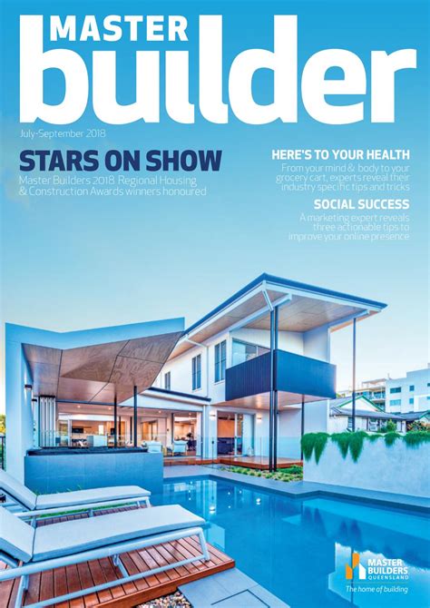 Master Builder magazine – July - September 2018 by Master Builders ...