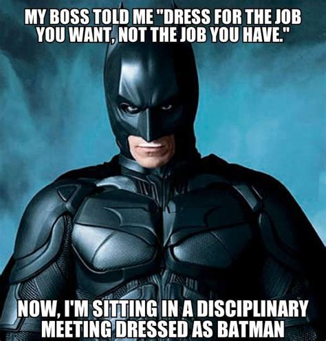 My Boss Told Me Dress For The Job You Want… | WeKnowMemes | Комиксы ...