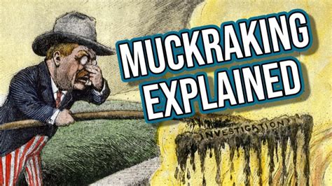 What Is Muckraking? Early Investigative Journalism Explained - YouTube