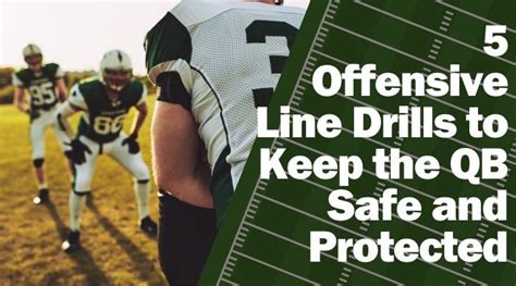 5 Offensive Line Drills to Keep the QB Safe and Protected