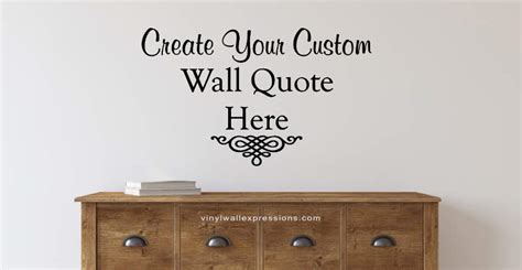 Custom Wall Quotes and Vinyl Lettering Decals • Vinyl Wall Expressions