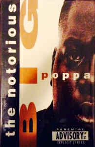 Notorious B.I.G. - Big Poppa (Cassette, Single) | Discogs