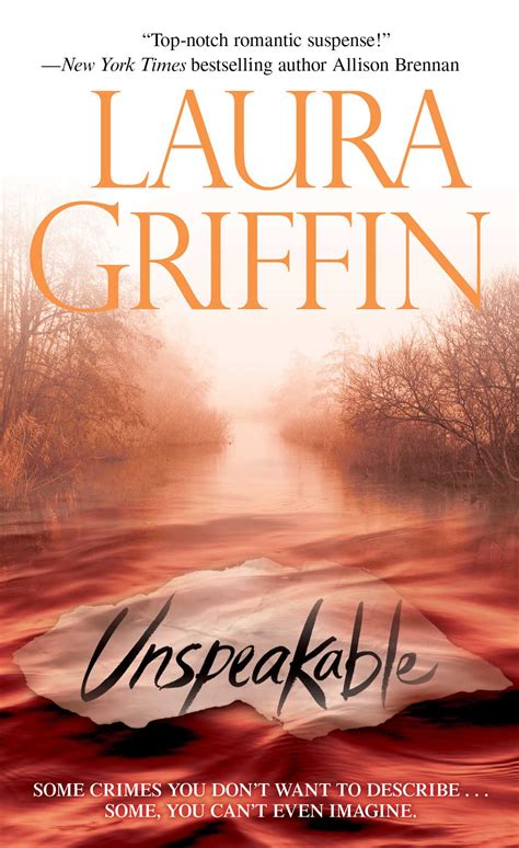 Unspeakable | Book by Laura Griffin | Official Publisher Page | Simon ...