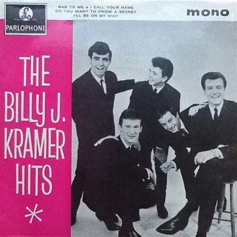 The Billy J. Kramer Hits (1963) - Billy J. Kramer & The Dakotas | Rock album covers, Music ...