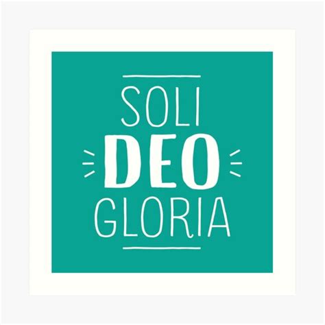 Soli Deo Gloria Art Prints | Redbubble