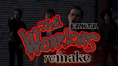 35. Fakta dan Cerita The Warriors Remake Review Trailer - YouTube