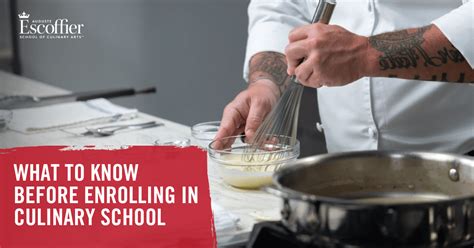 What to Know Before Enrolling in Culinary School - Escoffier