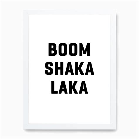 Boom Shaka Laka Art Print by Planeta444 - Fy