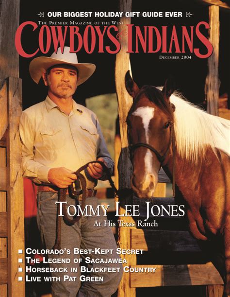 Tommy Lee Jones, December 2004 - Cowboys and Indians Magazine