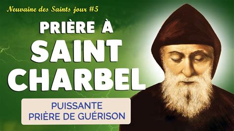 🙏 PRIÈRE PUISSANTE à SAINT CHARBEL 🙏 GUÉRISON et MIRACLE - YouTube St ...