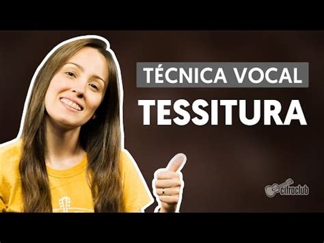 Tessitura Vocal (Técnica Vocal) - YouTube